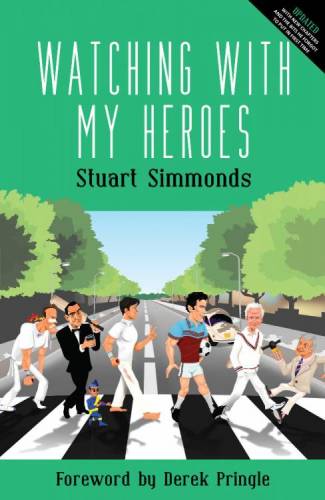 Watching with my Heroes - Hardback